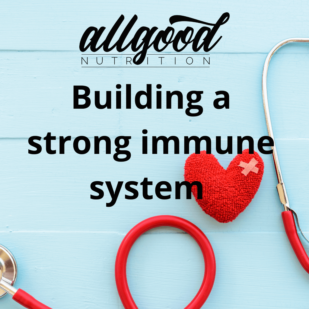 Building a strong immune system
